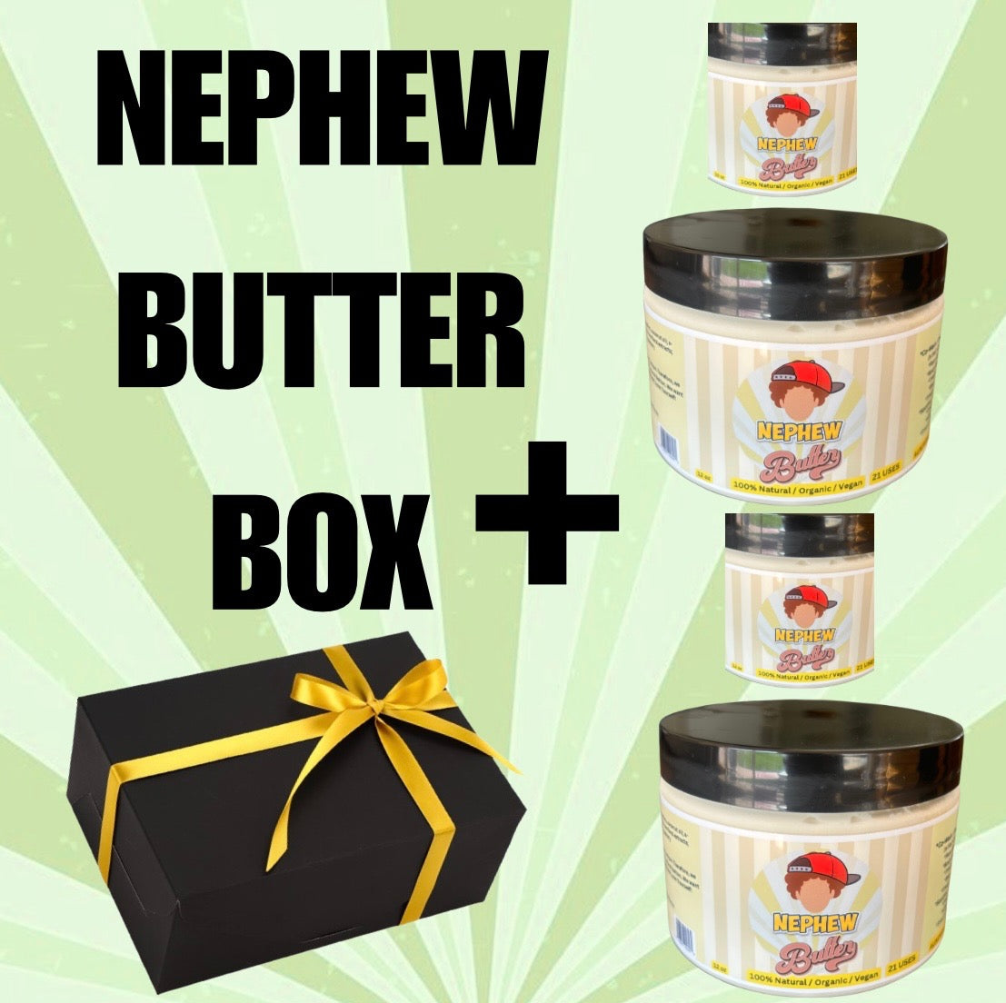 Nephew Butter Box
